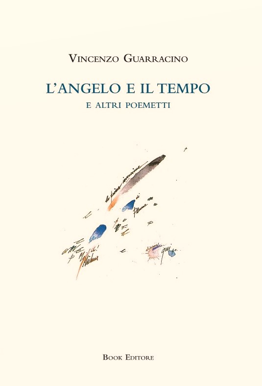 GUARRACINO – L’ANGELO E IL TEMPO. IE GUARRACINO – L’ANGELO E IL TEMPO. IE