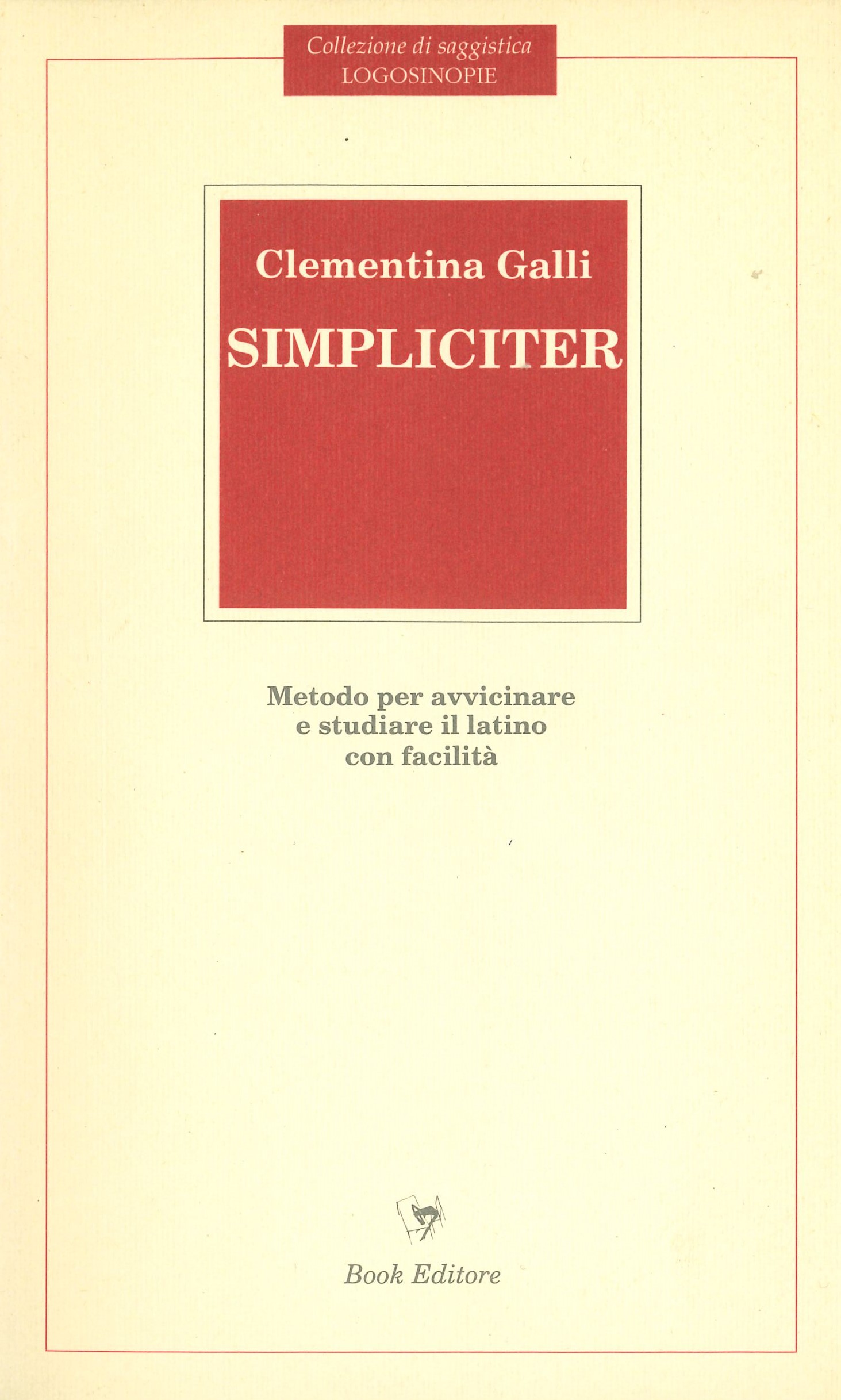 Galli. Simpliciter cop. OK Galli. Simpliciter cop. OK