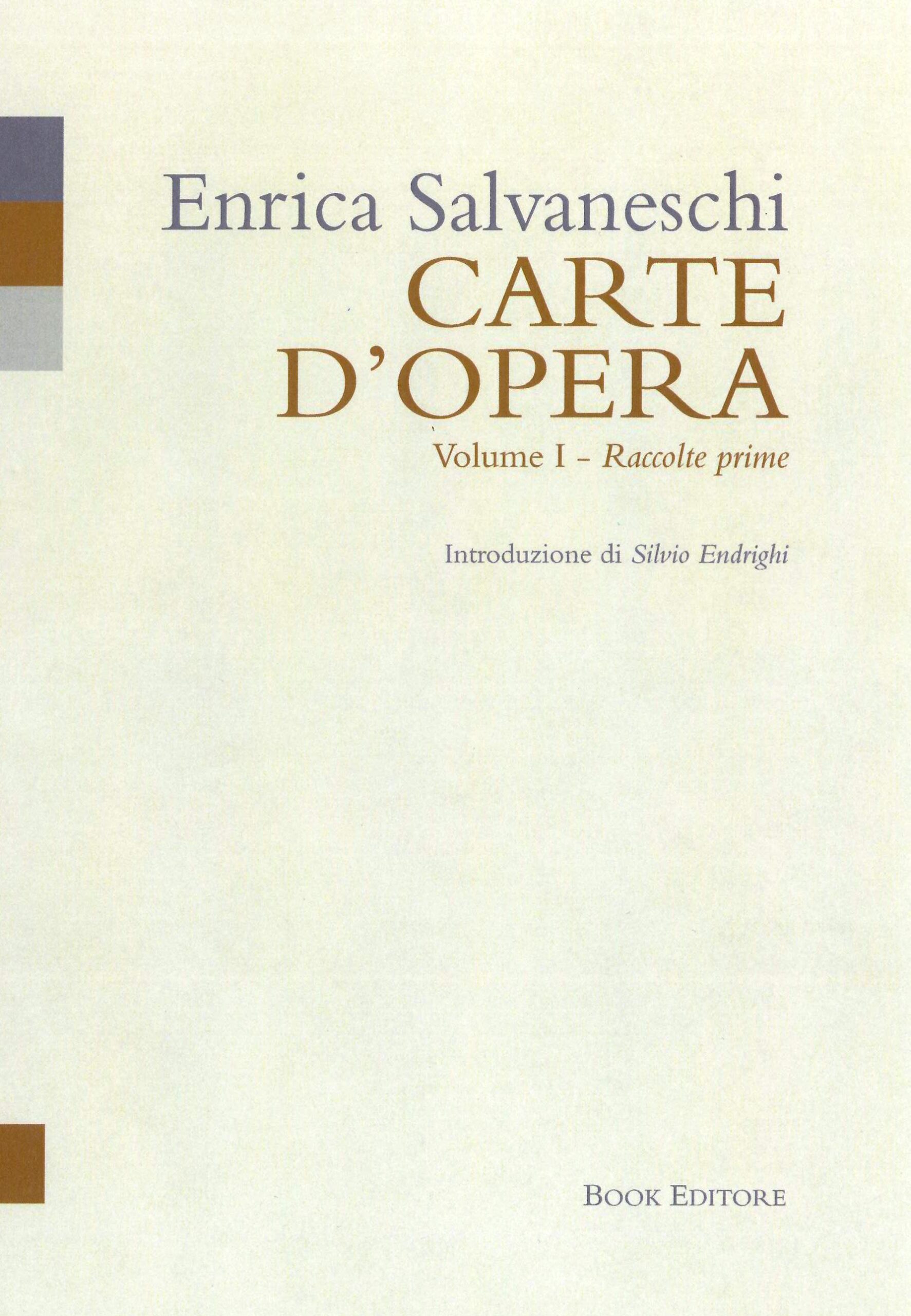 Salvaneschi. Carte d’opera. Vol I Salvaneschi. Carte d’opera. Vol I