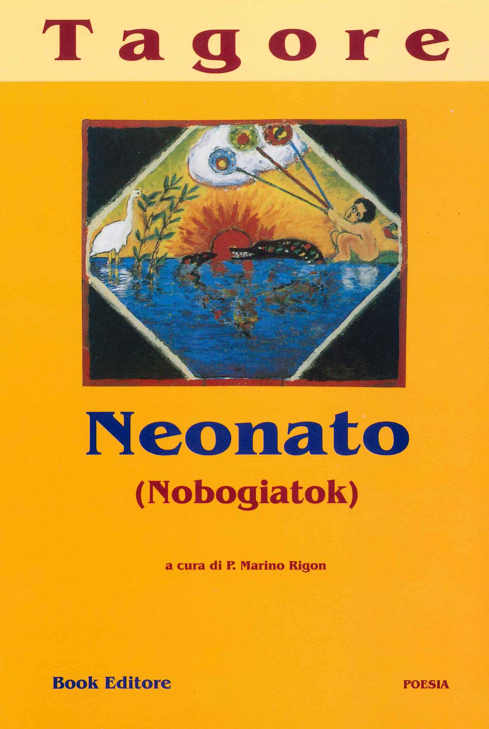Tagore.Neonato.Collana Book Classici 2001