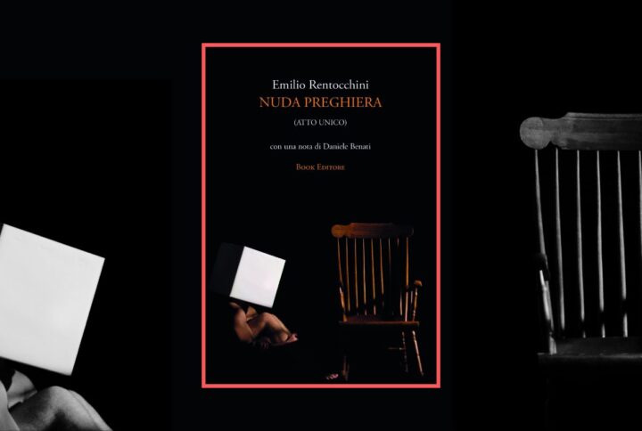 NUDA PREGHIERA di Emilio Rentocchini